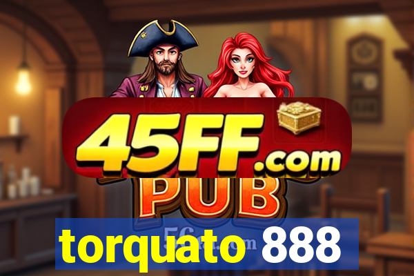 torquato 888
